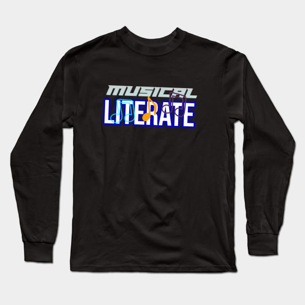 Musical Literate Long Sleeve T-Shirt by Proway Design